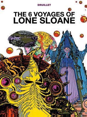 cover image of The 6 Voyages of Lone Sloane
